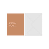 I Wish You Greeting Card