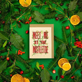 Meet Me At The Mistletoe Card