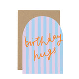 'Birthday Hugs' Rainbow Curved Card - Multi