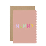 'Mummy' Scalloped Card - Dusty Rose